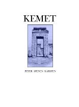 Kemet : a poetical adaption of the Egyptian myth of Osiris and Isis