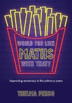 Would you like maths with that? : Improving numeracy in the primary years