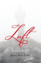 Luft : poetry, prose & art.