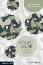 Social Work : From Theory to Practice.