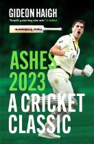 Ashes 2023 : A Cricket Classic.