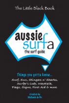 Aussie surfa : the surf guide to Australian surfing