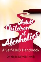Adult children of alcoholics : a self-help handbook