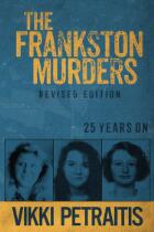 The Frankston Murders 25 Years On