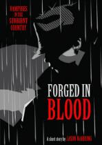 Forged in blood : a short story set in the world of vampires in the sunburnt country