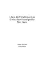 Libera Me from Faure Requiem in D Minor Op.48 Arranged for Solo Piano.