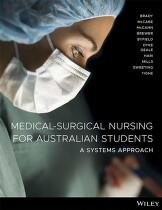 Medical surgical nursing for Australian students: A systems approach.