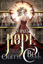 His only hope : the complete series