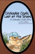 Chickadee Chalk, lost at the shops