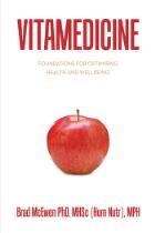 Vitamedicine : foundations for optimising health and wellbeing