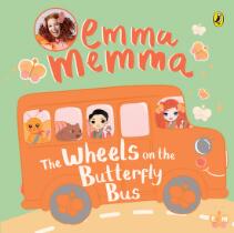 Emma Memma: The Wheels on the Butterfly Bus.