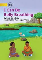 I can do belly breathing