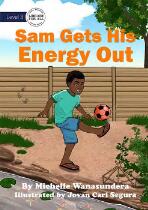 Sam gets his energy out