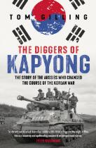 The diggers of Kapyong the story of the Aussies who changed the course of the Korean War