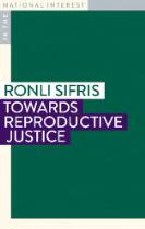 Towards Reproductive Justice