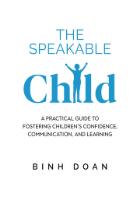 The speakable child : a practical guide to fostering children’s confidence, communication, and learning
