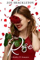 The Rose : A Reality TV Romance.