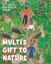 Multi's Gift To Nature.