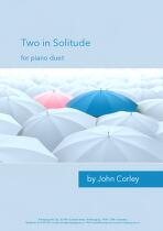 Two in solitude : for piano duet