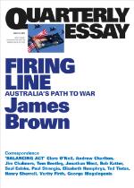 Firing line : Australia's path to war