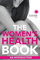 The women's health book : a complete guide to health & wellbeing for women of all ages