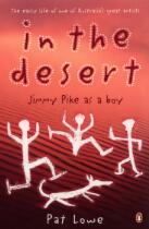 In the Desert : Jimmy Pike as a boy