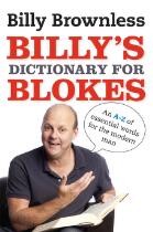 Billy's dictionary for blokes : an A-Z of essential words for the modern man
