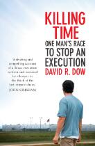 Killing time : one man's race to stop an execution