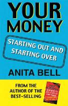 Your money : Starting out and starting over