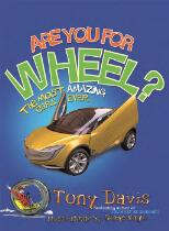 Are you for wheel? : the most amazing cars ever