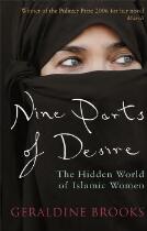 Nine parts of desire : the hidden world of Islamic women