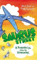 Saurus Street 2: A Pterodactyl Stole My Homework