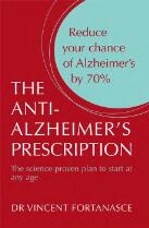 The anti-alzheimer's prescription : the science proven plan to start at any age