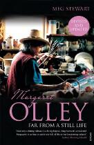 Margaret Olley : far from a still life