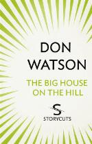 The Big House on the Hill (Storycuts