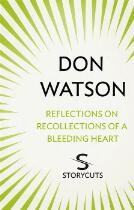 Reflections on recollections of a bleeding heart