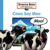 Cows say moo