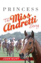 Princess : the Miss Andretti story