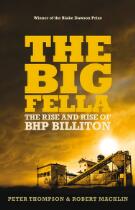 The big fella : the rise and rise of BHP Billiton