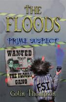 Floods. 5, prime suspect