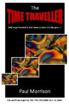 The time traveller : the unofficial sequel to the Time Machine by H.G. Wells