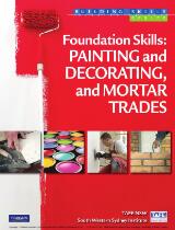 Foundation skills painting and decorating, and mortar trades