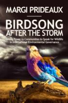 Birdsong after the storm : giving power to communities to speak for wildlife in international environmental governance