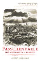 Passchendaele : the anatomy of a tragedy