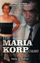 The Maria Korp Case: The Woman In The Boot Story