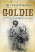Goldie : Adventures in a Vanishing Australia