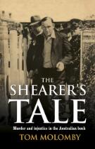 The Shearer's Tale: A story of murder and injustice in 1940s Australia