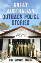 Great Australian Outback Police Stories