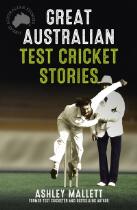 Great Australian test cricket stories