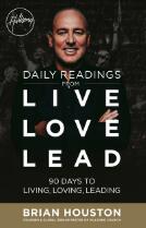 Daily readings from live love lead : 90 days to living, loving, leading